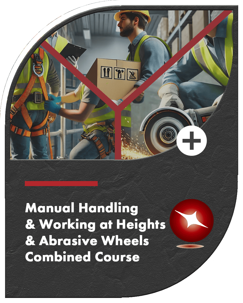 Manual Handling & Working At Heights & Abrasive Wheels Training